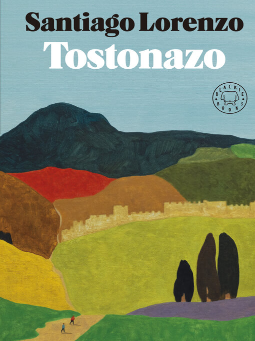 Title details for Tostonazo by Santiago Lorenzo - Wait list